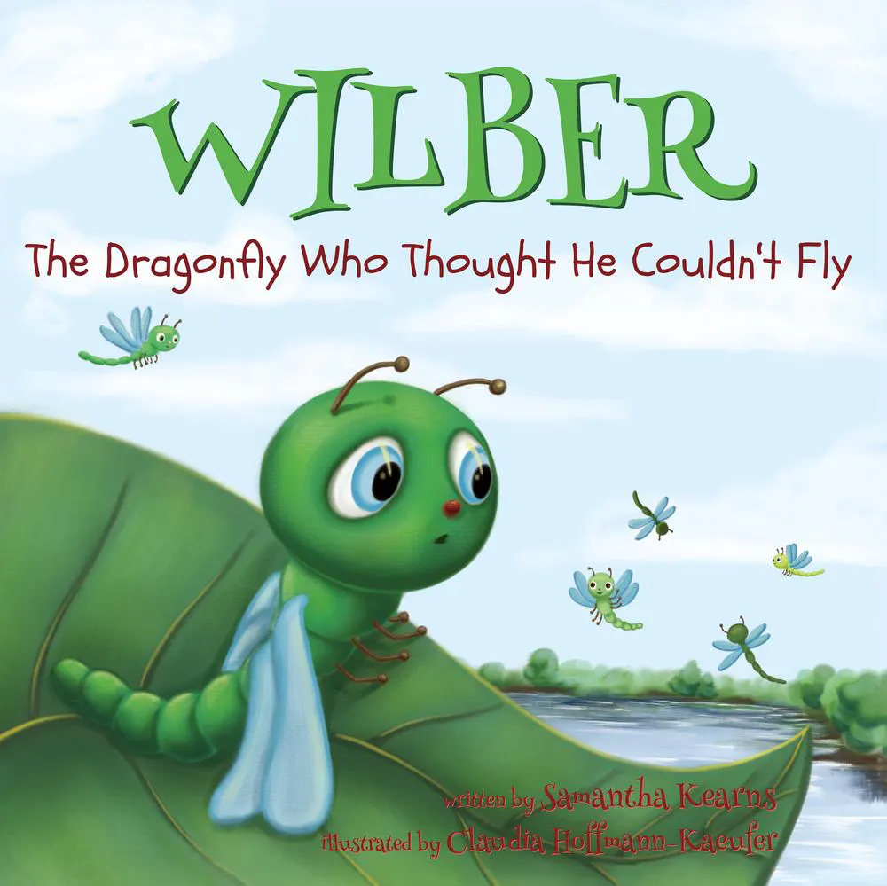 Wilber, The Dragonfly Who Thought He Couldn't Fly